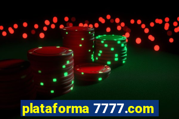 plataforma 7777.com